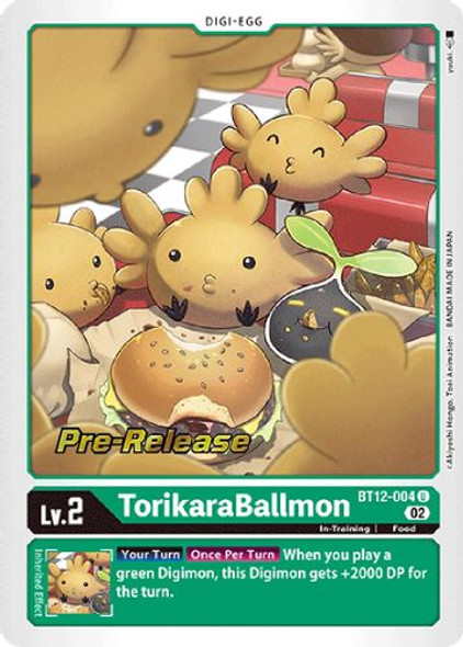 BT12-004U TorikaraBallmon (Prerelease Stamp) (Foil)