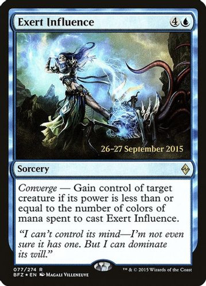 Prerelease Stamped - Exert Influence-077R (Foil)