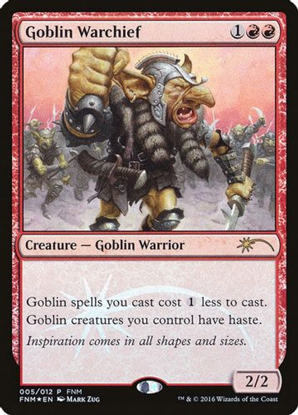 FNM Promos - Goblin Warchief (2016)-005P (Foil)