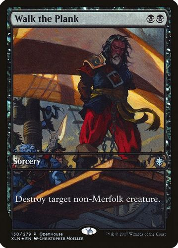 Open House Promos - Walk the Plank-130U (Foil)