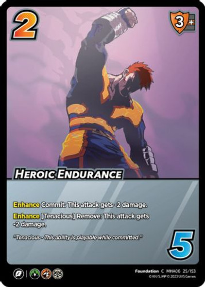 MHA06-025/153C Heroic Endurance