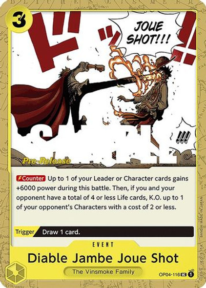 OP04-116UC Diable Jambe Joue Shot (Prerelease Stamp)