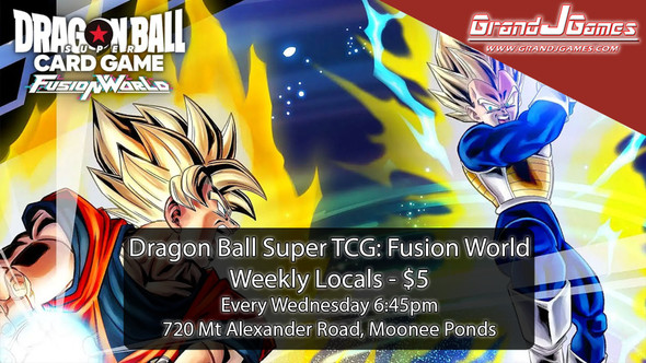 Wednesday 6:45pm: Dragon Ball Super TCG: Fusion World - (Weekly)