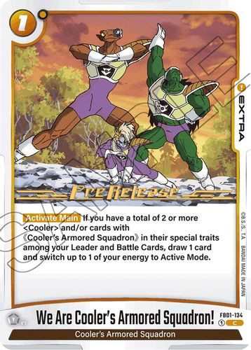 [FB01-134](C) We Are Cooler's Armored Squadron! {Prerelease}