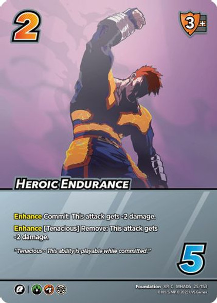 MHA06-025/153XR Heroic Endurance (XR Foil)