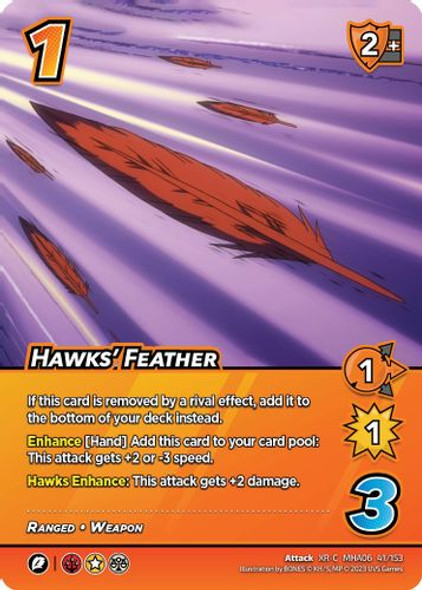 MHA06-041/153XR Hawks' Feather (XR Foil)