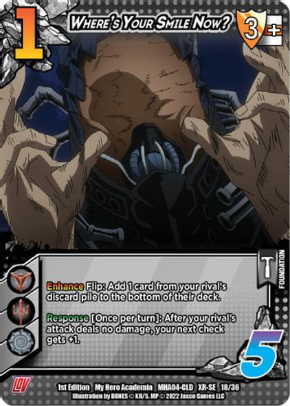 MHA04-CLD-18/36XR Where's Your Smile Now? (XR Foil)