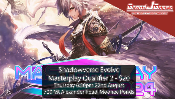 Shadowverse - Masterplay Qualifier 2 ( 6:30pm Thursday 22nd Aug)