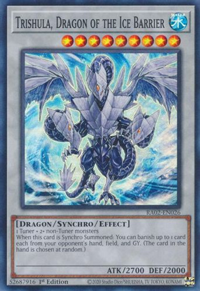 [RA02-EN026] Trishula, Dragon of the Ice Barrier (Prismatic Collector's Rare) <1st>
