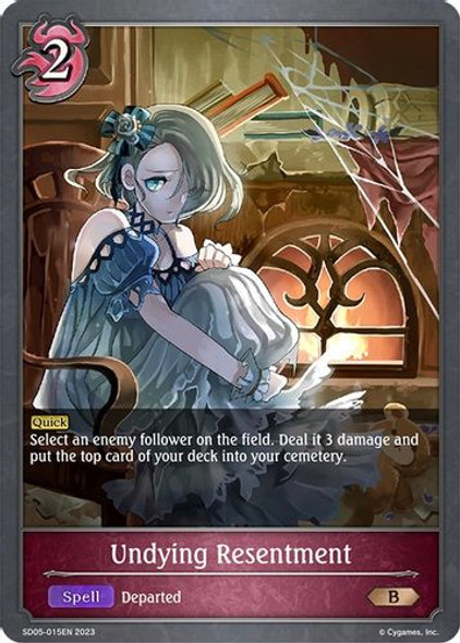 [SD05-015EN](B) Undying Resentment