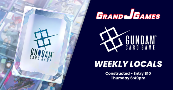 Thursday 6:40pm: Gundam - Weekly Constructed Game Night