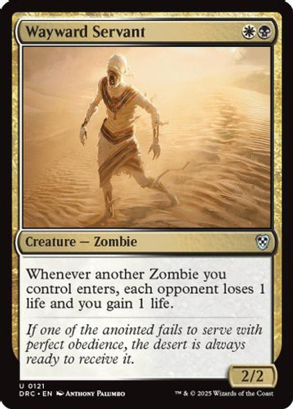 [DRC-0121](U) Wayward Servant