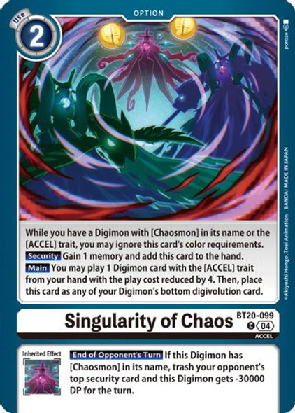 [BT20-099](C) Singularity of Chaos