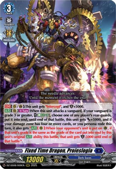 [DZ-SS08/009EN](RRR) Fixed Time Dragon, Proieslogia