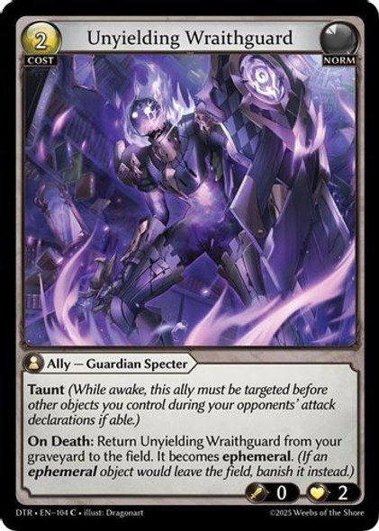 |GA07|<1st>[DTR-EN-104](C) Unyielding Wraithguard