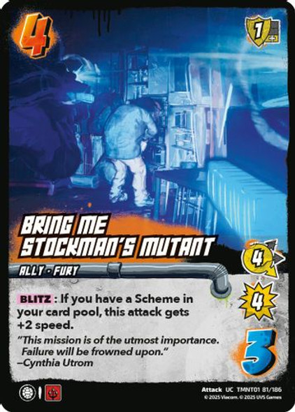 [TMNT01-081/186](UC) Bring Me Stockman's Mutant