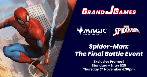 MTG - Spider-Man: The Final Battle (6:30pm Thursday 6th Nov) MTG - Spider-Man: The Final Battle (6:30pm Thursday 6th Nov)