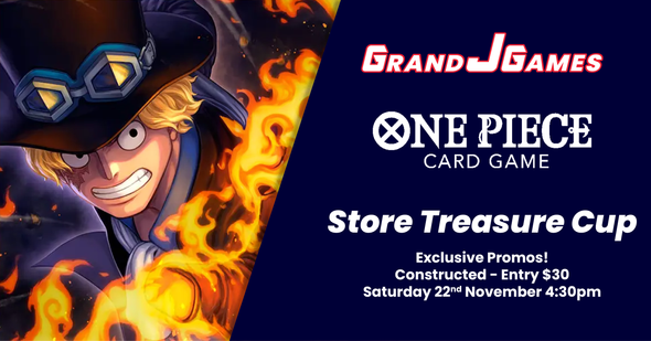 One Piece: Store Treasure Cup (4:30pm Saturday 22nd Nov) One Piece: Store Treasure Cup (4:30pm Saturday 22nd Nov)