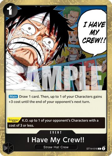 [ST14-016](C) I Have My Crew!! (Pirate Foil)