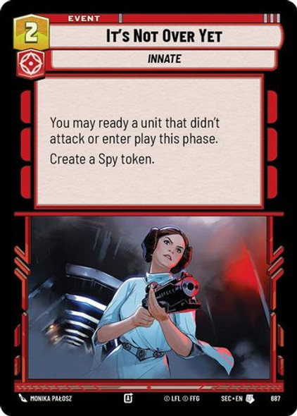 [06-SEC-EN-0687](U) It's Not Over Yet (Foil)