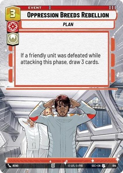 [06-SEC-EN-0914](U) Oppression Breeds Rebellion (Hyperspace) (Foil)