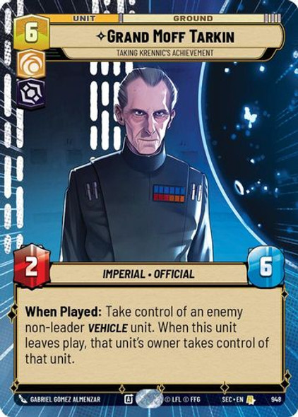 [06-SEC-EN-0948](R) Grand Moff Tarkin - Taking Krennic's Achievement (Hyperspace) (Foil)