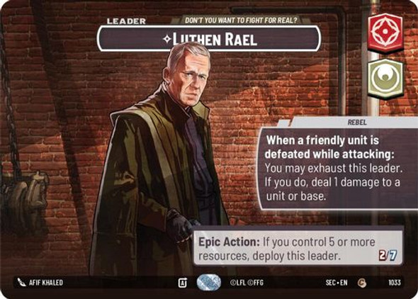 [06-SEC-EN-1033](C) Luthen Rael - Don't You Want To Fight For Real? (Showcase) (Foil)