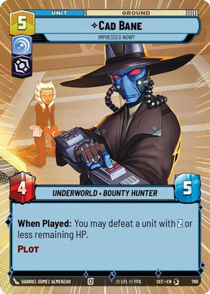 [06-SEC-EN-0790](S) Cad Bane - Impressed Now? (Hyperspace) (Foil)