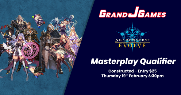 Shadowverse - Masterplay Qualifier (6:30pm Thursday 19th Feb)