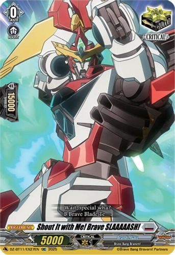 [DZ-BT11/EX27EN](EX) Shout It with Me! Brave SLAAAAASH!