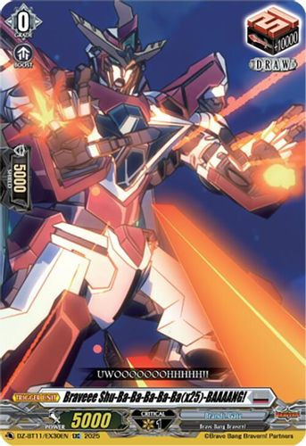 [DZ-BT11/EX30EN](EX) Braveee Shu-Ba-Ba-Ba-Ba-Ba(x25)-BAAAANG!