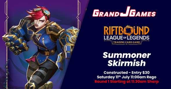 Riftbound: Summoner Skirmish (11am Rego, ROUND 1 STARTING 11:30AM SHARP Saturday 11th July)