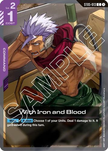 [ST05-013](C) With Iron and Blood