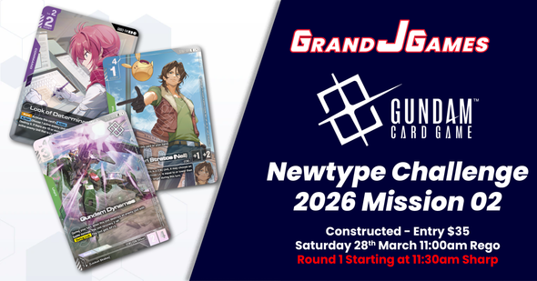 Gundam: Newtype Challenge 2026 2 (11am Rego, ROUND 1 STARTING 11:30AM SHARP Saturday 28th Mar)