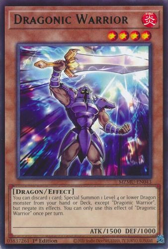 [MZMU-EN043] Dragonic Warrior (Rare)<1st>