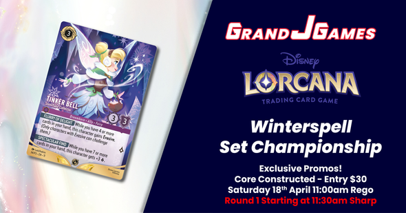 Lorcana: Winterspell Set Championship - (11am Rego, ROUND 1 STARTING 11:30AM SHARP Saturday 18th Apr) 