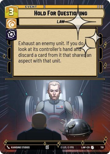 [07-LAW-EN-0719](U) Hold for Questioning (Hyperspace) (Foil)