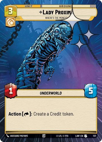 [07-LAW-EN-0737](U) Lady Proxima - Where's the Money? (Hyperspace) (Foil)