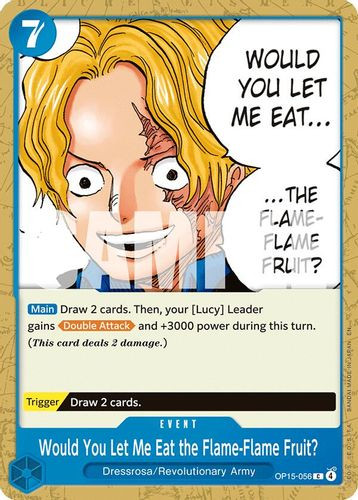 [OP15-056](C) Would You Let Me Eat the Flame-Flame Fruit?