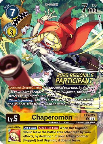 [EX07-027](R) Chaperomon (2025 Regionals Partipant) (Foil)