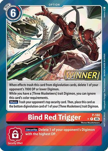 [P-180](P) Bind Red Trigger (Store Tournament 2025 Winner Vol.2) (Foil)