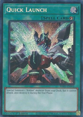 [RA05-EN062] Quick Launch (Secret Rare)<1st>