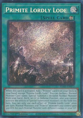[RA05-EN072] Primite Lordly Lode (Secret Rare)<1st>