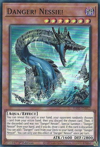 [RA05-EN012] Danger! Nessie! (Super Rare)<1st>