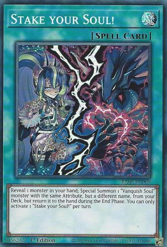 [RA05-EN069] Stake your Soul! (Super Rare)<1st>