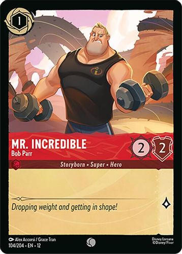 [LOR12-104/204](C) Mr. Incredible - Bob Parr (Foil)