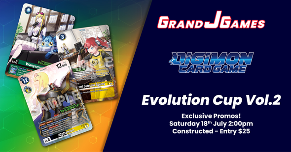 Digimon: Evolution Cup 2026 Vol.2 (2:00pm Saturday 18th July)