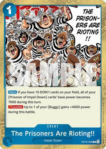 [OP16-058](R) The Prisoners Are Rioting!! (Foil)