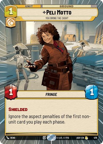 [08-ASH-EN-0476](R) Peli Motto - You Bring the Cash? (Hyperspace)
