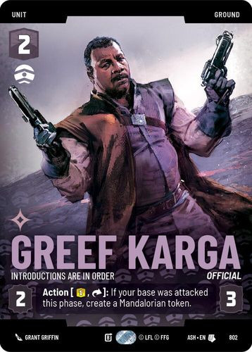 [08-ASH-EN-0802](U) Greef Karga - Introductions are in Order (Prestige)
